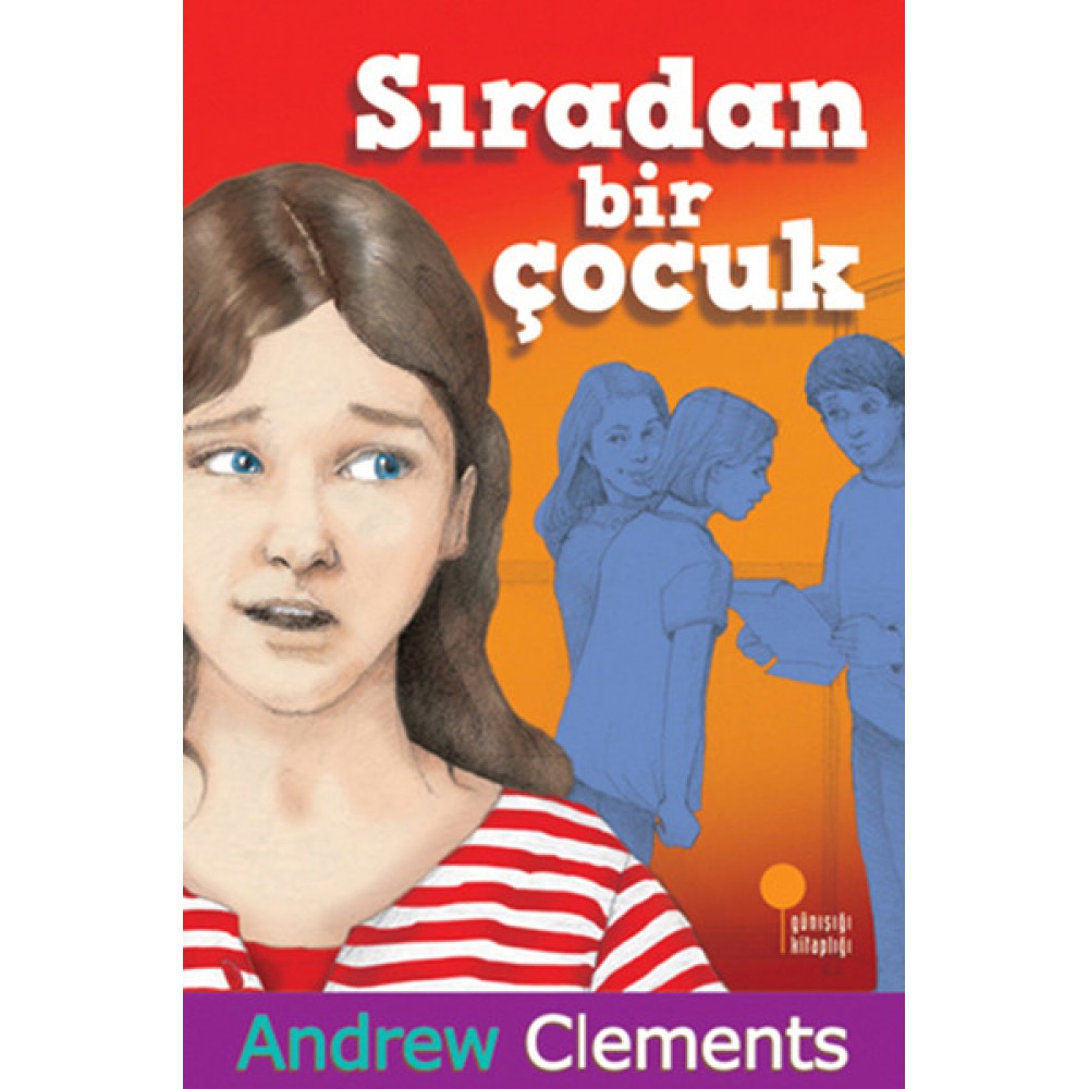 SIRADAN BİR ÇOCUK