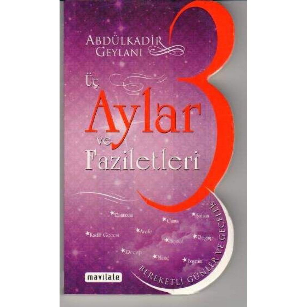 ÜÇ AYLAR VE FAZİLETLERİ