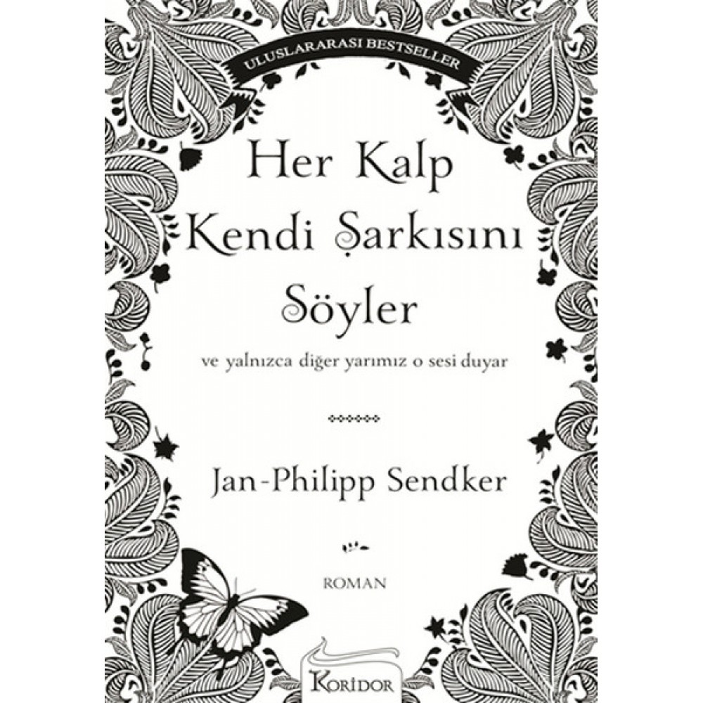 HER KALP KENDİ ŞARKISINI SÖYLER