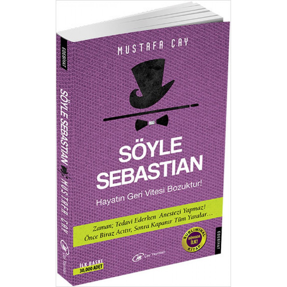 SÖYLE SEBASTIAN