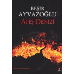 ATEŞ DENİZİ
