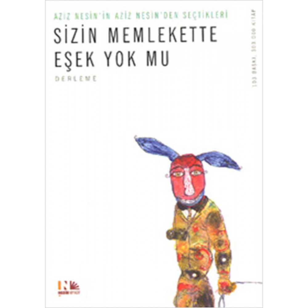 SİZİN MEMLEKETTE EŞEK YOK MU
