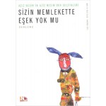 SİZİN MEMLEKETTE EŞEK YOK MU