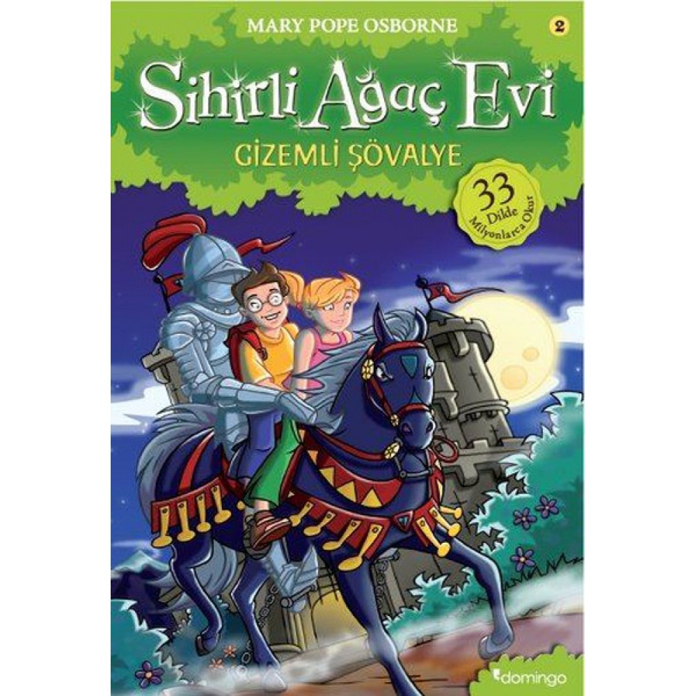 SİHİRLİ AĞAÇ EVİ 2 GİZEMLİ ŞÖVALYE