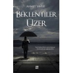 BEKLENTİLER ÜZER