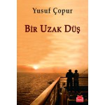 BİR UZAK DÜŞ