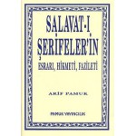 SALAVATI ŞERİFELERİN ESRARI HİKMETİ FAZİLETİ