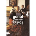 GÖNÜL YAKINLIKLARI - GOETHE