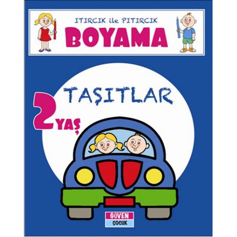 ITIRCIK İLE PITIRCIK BOYAMA TAŞITLAR 2 YAŞ