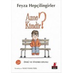 ANNE KİMDİR