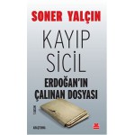 ERDOĞAN IN ÇALINAN DOSYASI