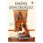 KALBİMİ BAŞKASINA GÖNDERDİN