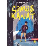 GÜMÜŞ KANAT-CAHİT UÇUK