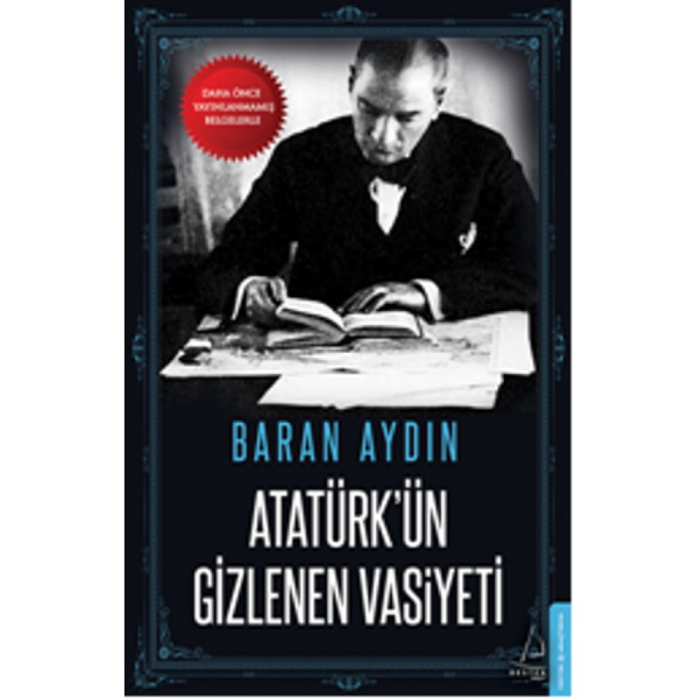 ATATÜRKÜN GİZLENEN VASİYETİ