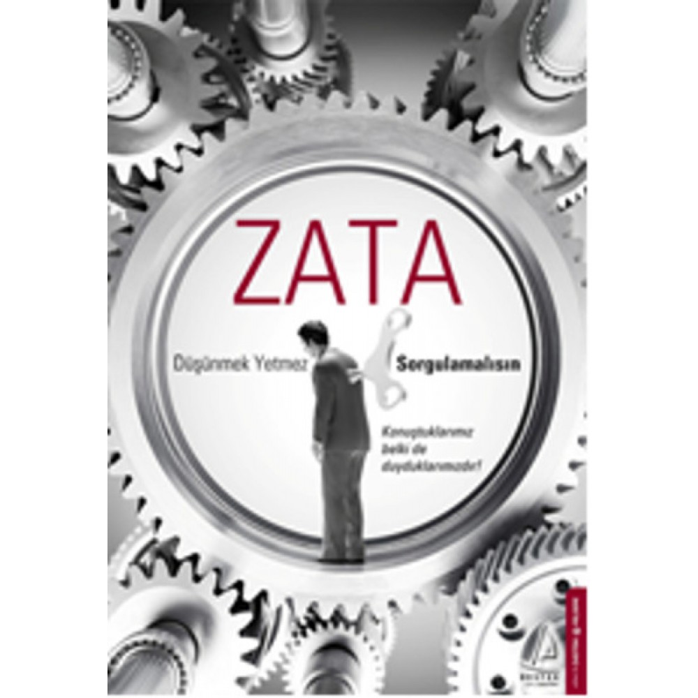 DÜŞÜNMEK YETMEZ SORGULAMALISIN