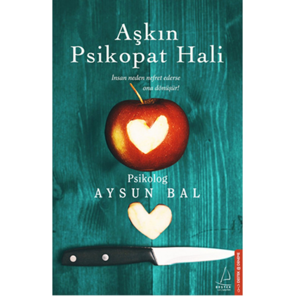 AŞKIN PSİKOPAT HALİ