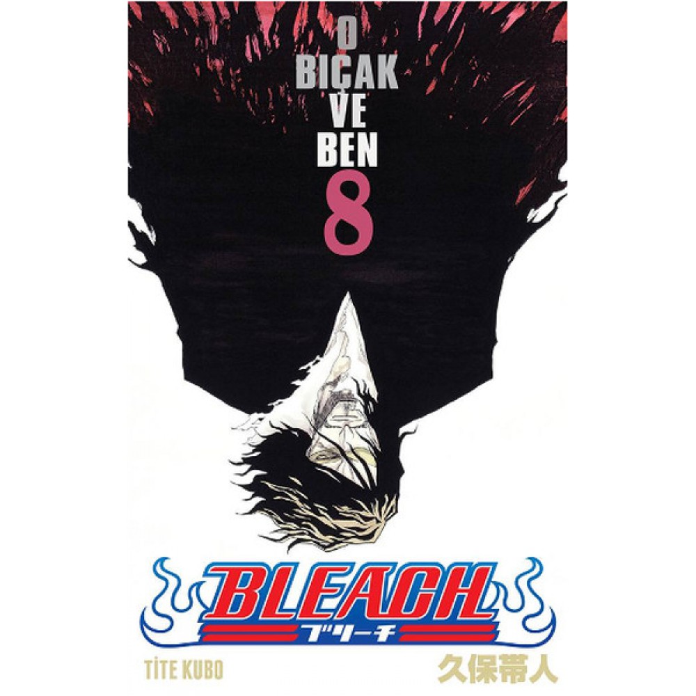 BLEACH & 0 BIÇAK VE BEN