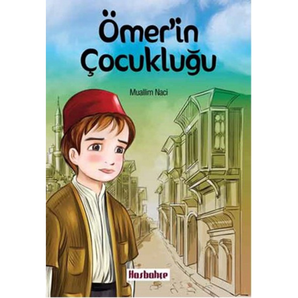 ÖMERİN ÇOCUKLUĞU