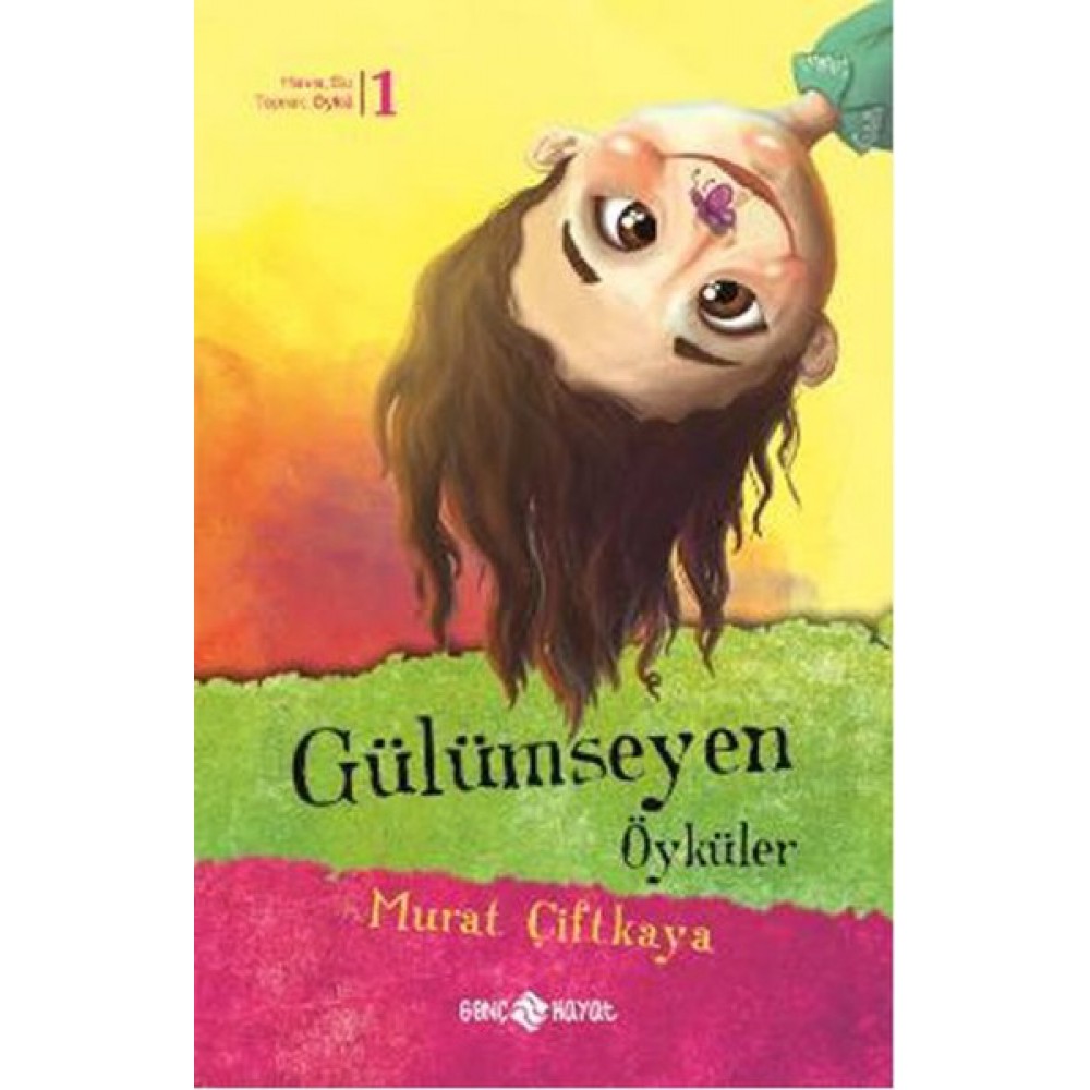 GÜLÜMSEYEN ÖYKÜLER