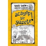 SESSİZ SAKİNİN GÜRÜLTÜLÜ MACERALARI 3 ACAYİP GAZET