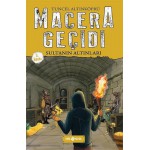 MACERA GEÇİDİ SULTANIN ALTINLARI