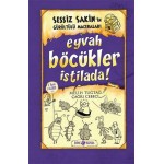 SESSİZ SAKİNİN GÜRÜLTÜLÜ MACERALARI 8 EYVAH BÖCEKL