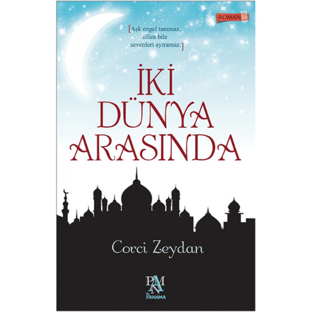 İKİ DÜNYA ARASINDA