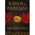 KARUN VE ANARŞİST