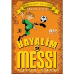 HAYALİM MESSİ-3 YOLUN SONU