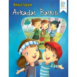 BİLİNÇLİ TOPLUM-ARKADAŞ BASKISI