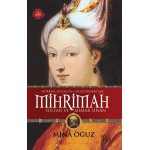 MİHRİMAH SULTAN VE MİMAR SİNAN