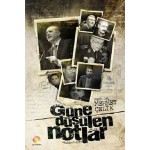 TARİHİN HAFIZASI-2:GÜNE DÜŞÜLEN NOTLAR
