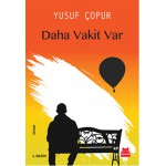 DAHA VAKİT VAR