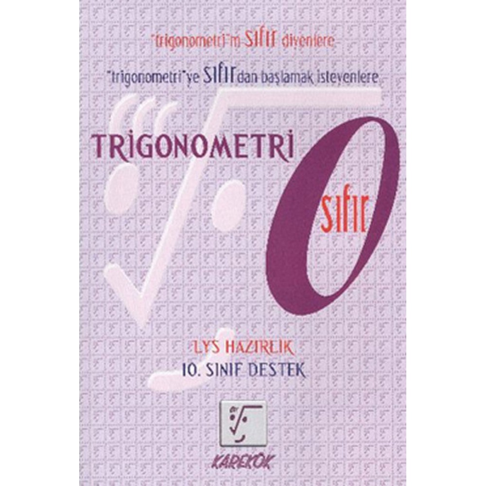 KAREKÖK TRİGONOMETRİ SIFIR