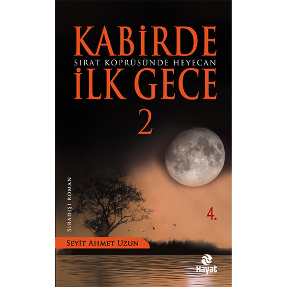 KABİRDE İLK GECE 2 SIRAT KÖPRÜSÜNDE HEYECAN