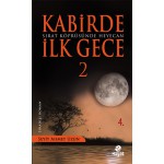 KABİRDE İLK GECE 2 SIRAT KÖPRÜSÜNDE HEYECAN