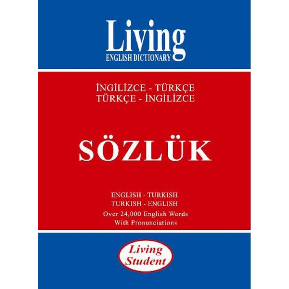 LIVING İNGİLİZCE TÜRKÇE -TÜRKÇE İNGİLİZCE SÖZLÜK