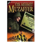 ÇANAKKALE DESTANI -12 YZB.MEHMET MUZAFFER
