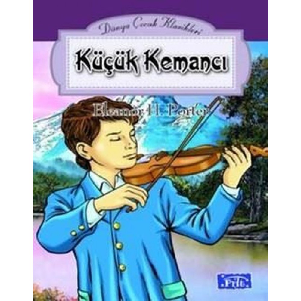 KÜÇÜK KEMANCI-ELEANOR H.PORTER