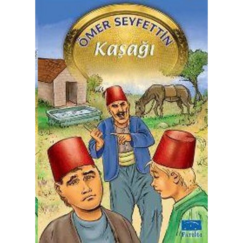 KAŞAĞI-ÖMER SEYFETTİN