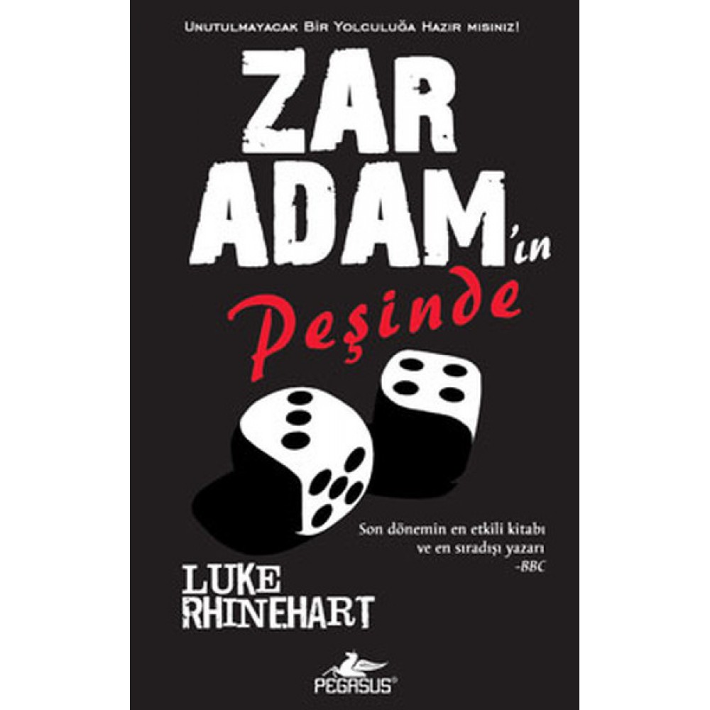 ZAR ADAM'IN PEŞİNDE-LUKE RHINEHART