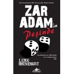 ZAR ADAM'IN PEŞİNDE-LUKE RHINEHART