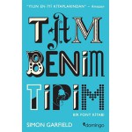 TAM BENİM TİPİM