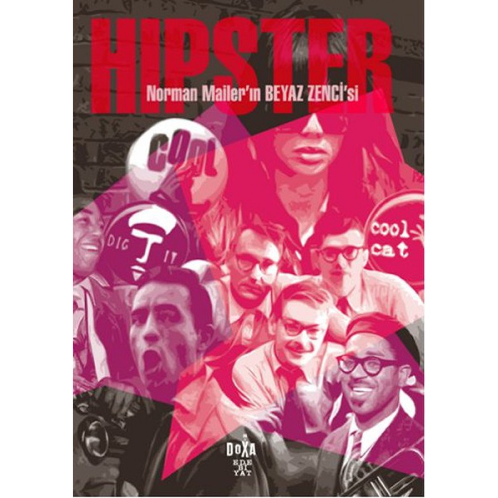 HİPSTER NORMAN MAİLERİN BEYAZ ZENCİSİ