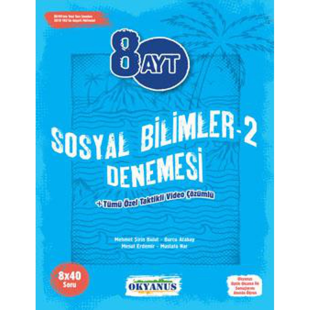 OKYANUS AYT 8 SOSYAL BİL.2 DENEMELERİ