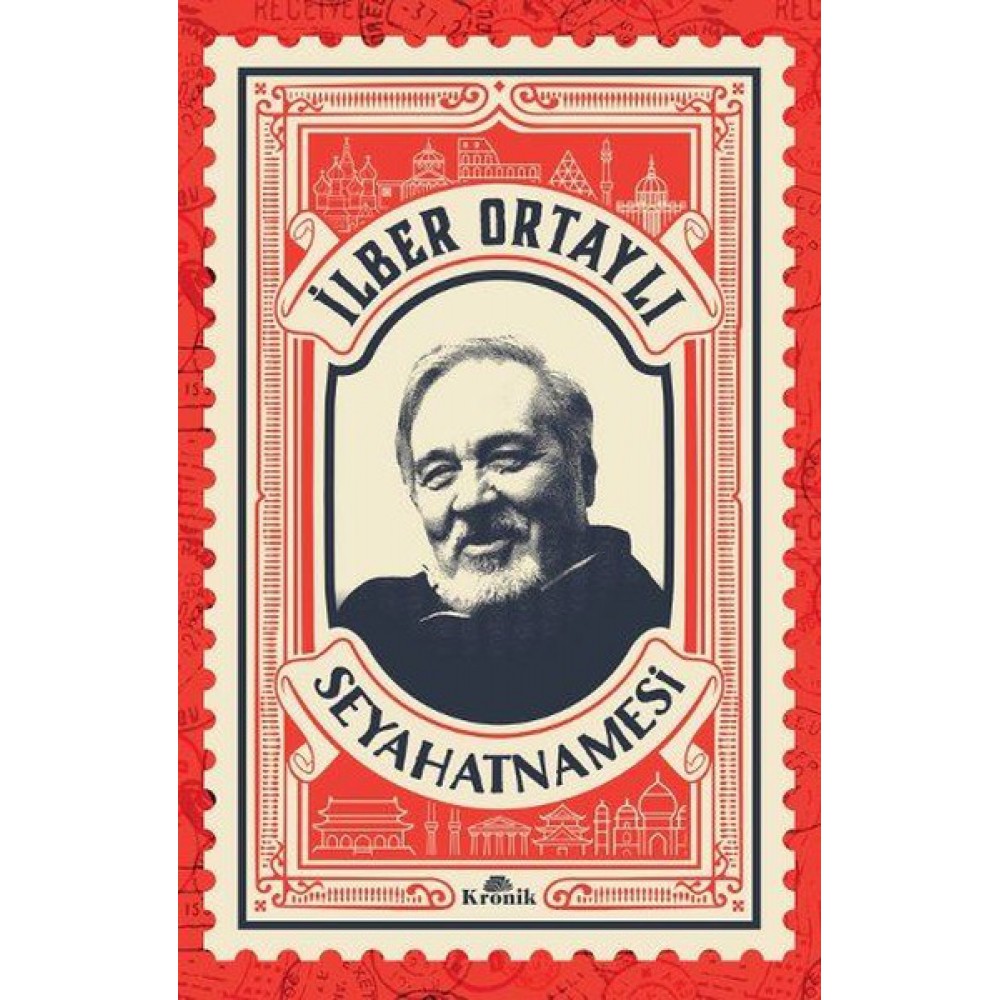 İLBER ORTAYLI SEYAHATNAMESİ-KARTPOSTAL HEDİYELİ