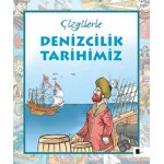 ÇİZGİLERLE DENİZCİLİK TARİHİMİZ