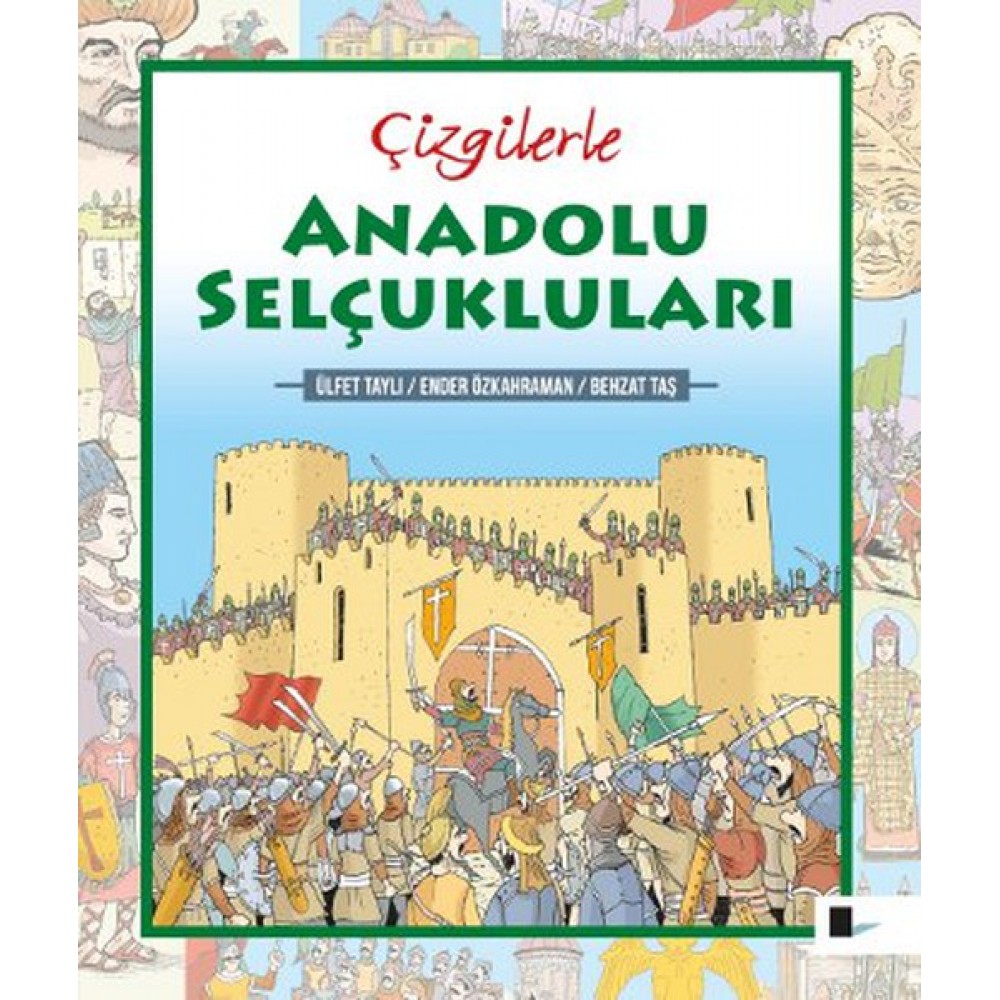 ÇİZGİLERLE ANADOLU SELÇUKLULULARI