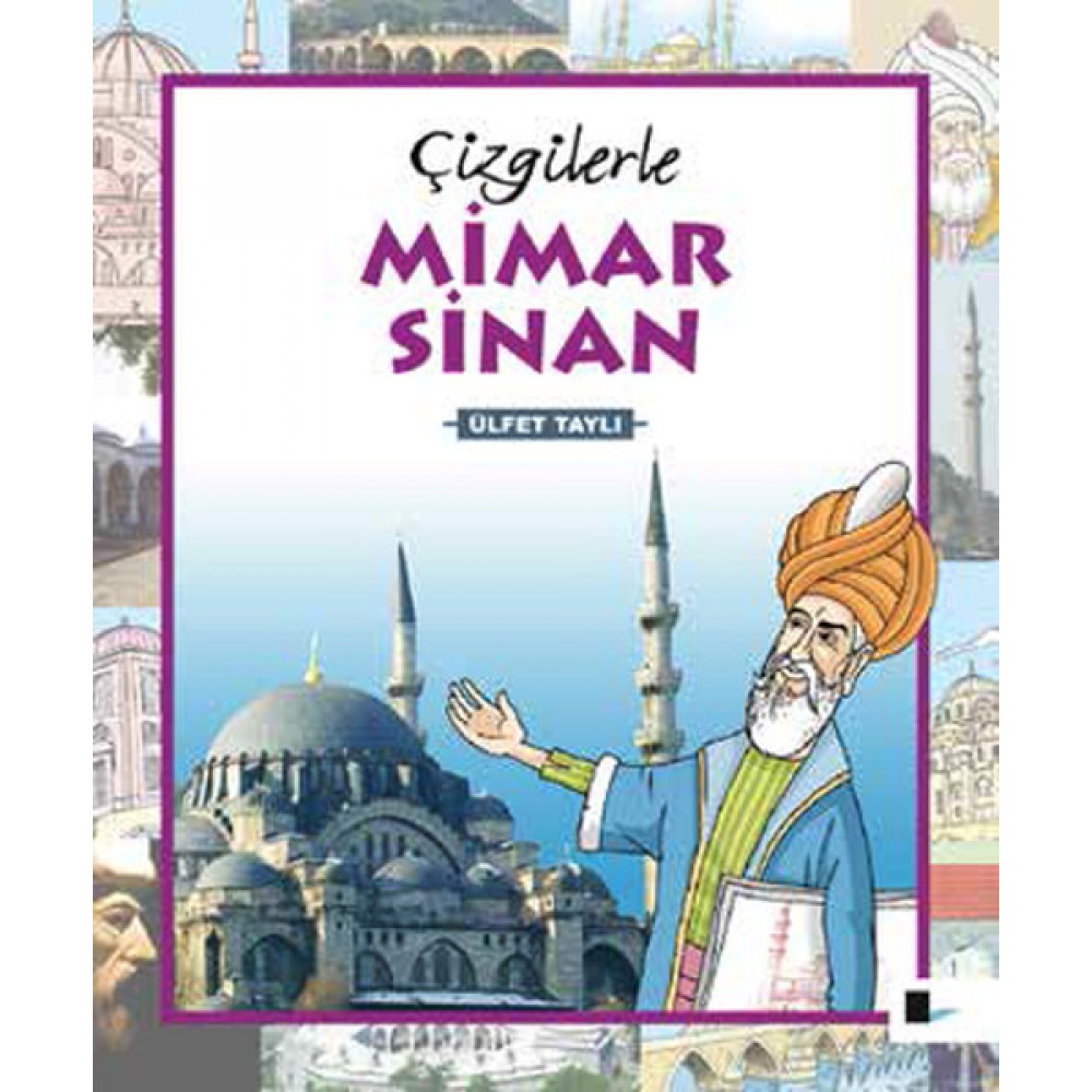 ÇİZGİLERLE MİMAR SİNAN