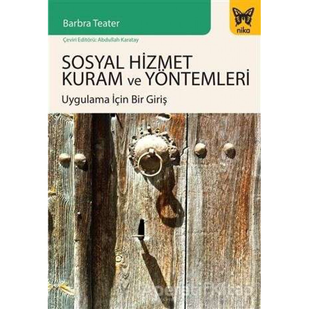 SOSYAL HİZMET KURAM VE YÖNTEMLERİ